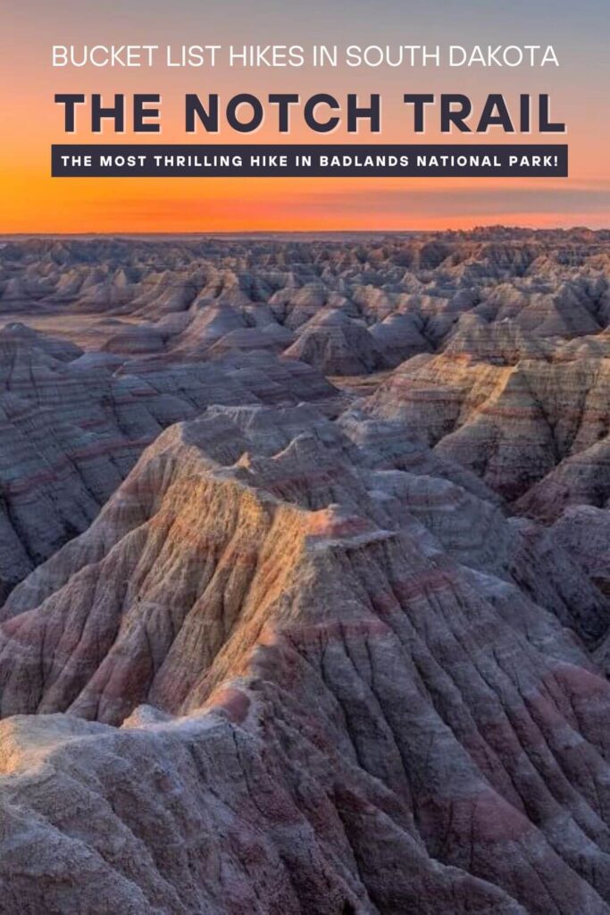 Guide to hiking the Notch Trail at Badlands National Park.