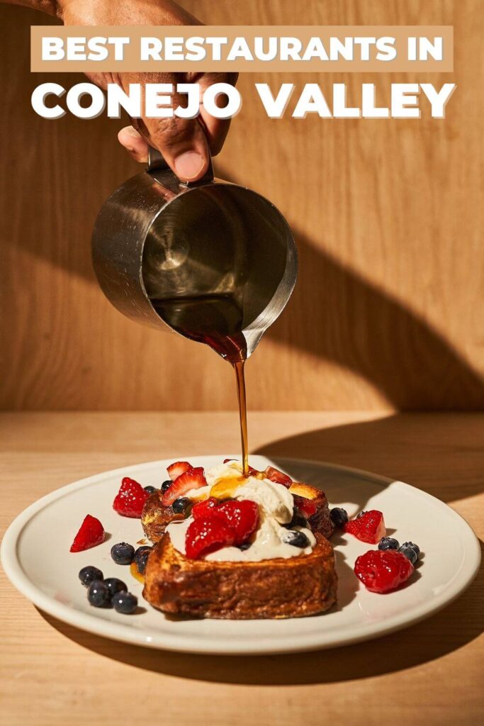 Best Restaurants in Conejo Valley, California.